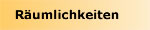 Rumlichkeiten